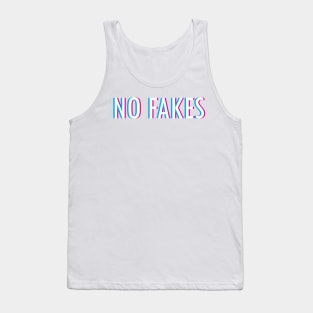 No Fakes Tank Top